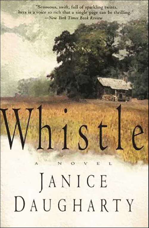 Book cover of Whistle: A Novel