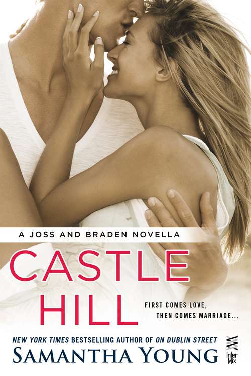 Book cover of Castle Hill: A Joss and Braden Novella