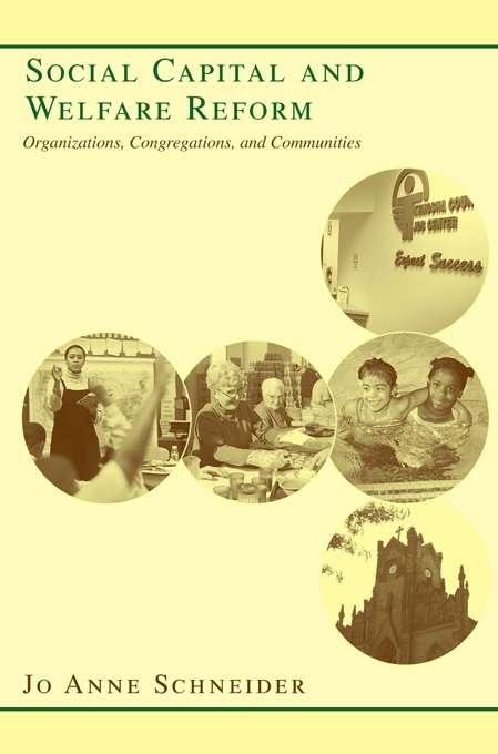 Book cover of Social Capital and Welfare Reform: Organizations, Congregations, and Communities