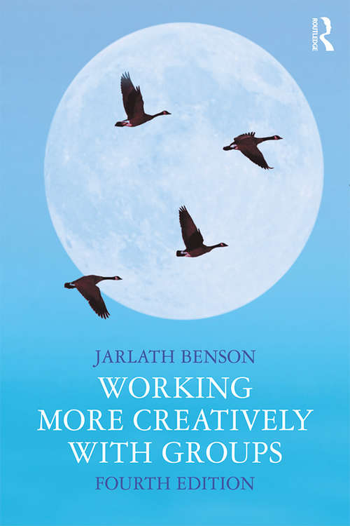 Book cover of Working More Creatively with Groups