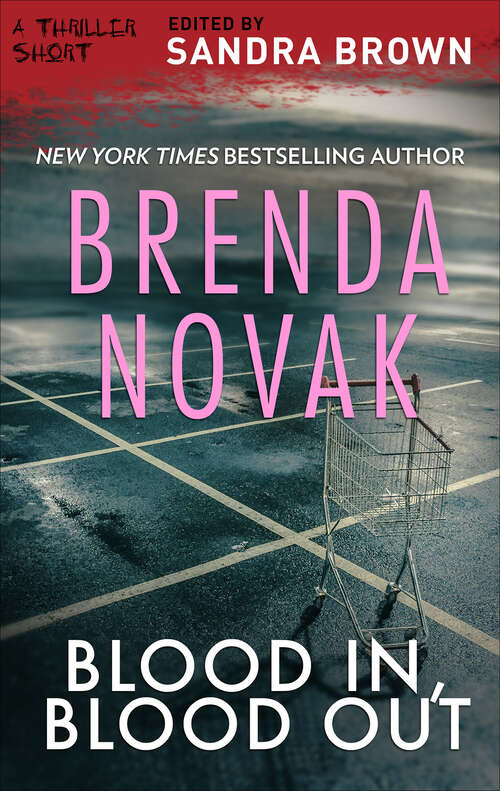 Book cover of Blood In, Blood Out (The Thriller Shorts #1)