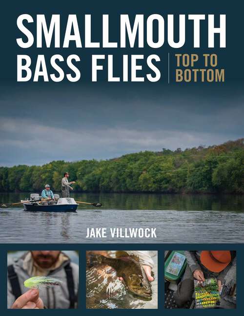 Book cover of Smallmouth Bass Flies Top to Bottom