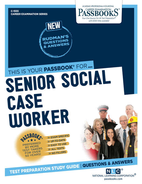 Book cover of Senior Social Case Worker: Passbooks Study Guide (Career Examination Series: C-1555)
