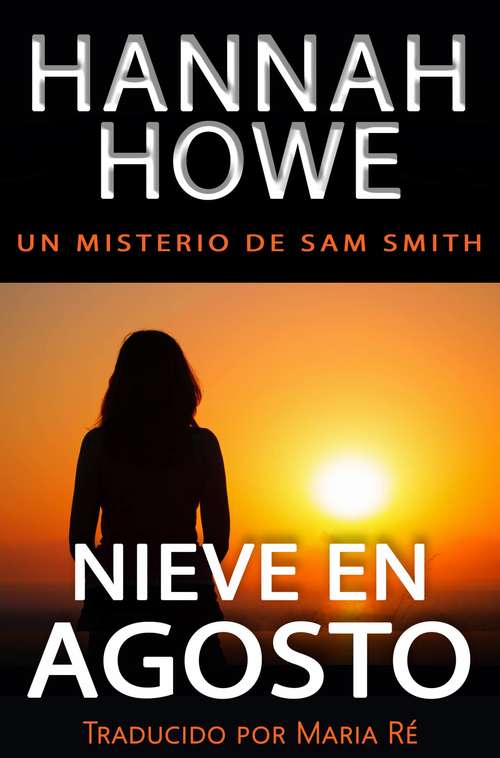 Book cover of Nieve en Agosto
