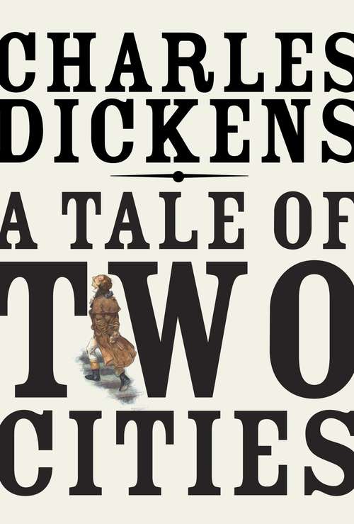 Book cover of A Tale of Two Cities: A Tale Of Two Cities Is A Historical Story Of The French Revolution By Charles Dickens (Vintage Classics)