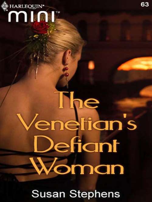 The Venetian's Defiant Woman