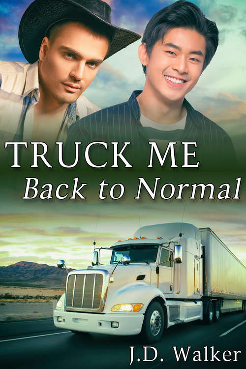 Book cover of Truck Me Back To Normal (Truck Me #4)