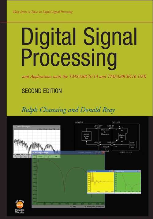 Book cover of Digital Signal Processing and Applications with the TMS320C6713 and TMS320C6416 DSK