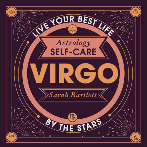 Book cover of Astrology Self-Care: Live your best life by the stars (Astrology Self-Care)
