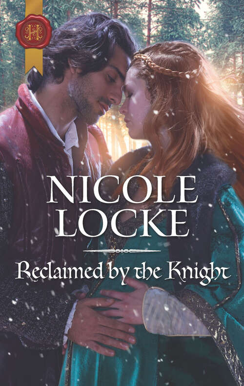 Reclaimed by the Knight: Wedding At Rocking S Ranch Reclaimed By The Knight Saying I Do To The Scoundrel (Lovers and Legends #3)