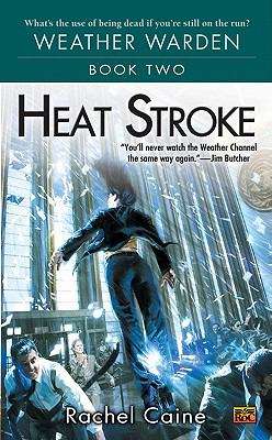 Book cover of Heat Stroke (Weather Warden #2)