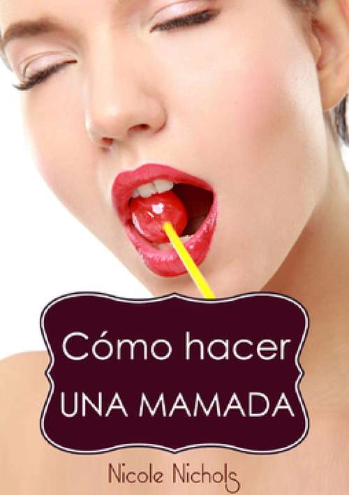 Book cover of Cómo hacer una mamada