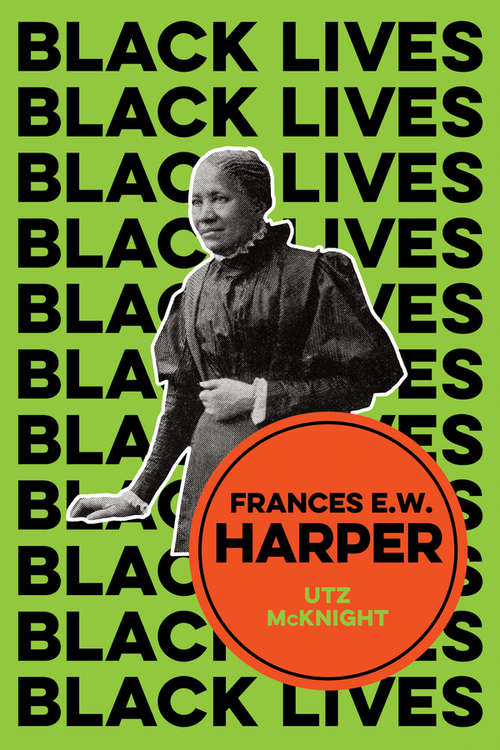Book cover of Frances E. W. Harper: A Call to Conscience