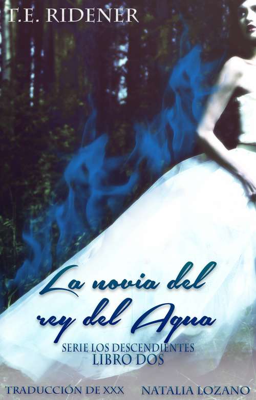 Book cover of La novia del rey del agua