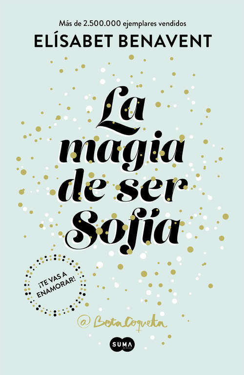 Book cover of La magia de ser Sofía (Bilogía Sofía 1)