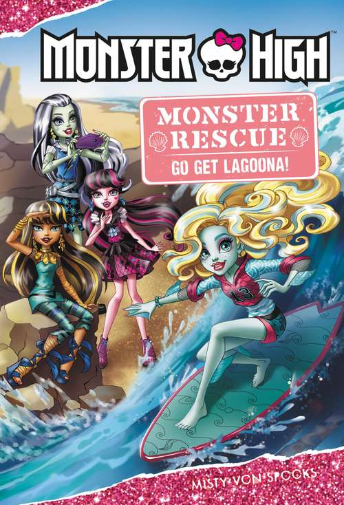 Book cover of Monster High: Go Get Lagoona!