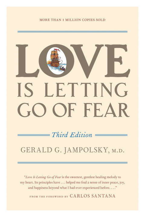 Book cover of Love Is Letting Go of Fear, Third Edition
