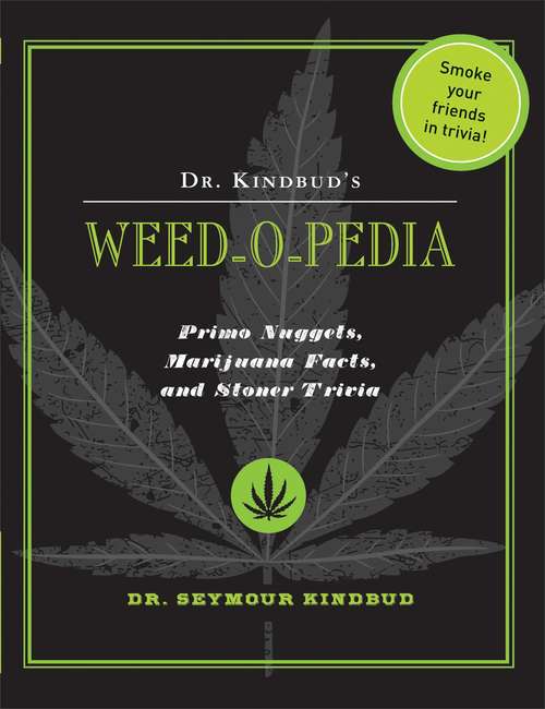 Book cover of Dr. Kindbud's Weed-O-Pedia