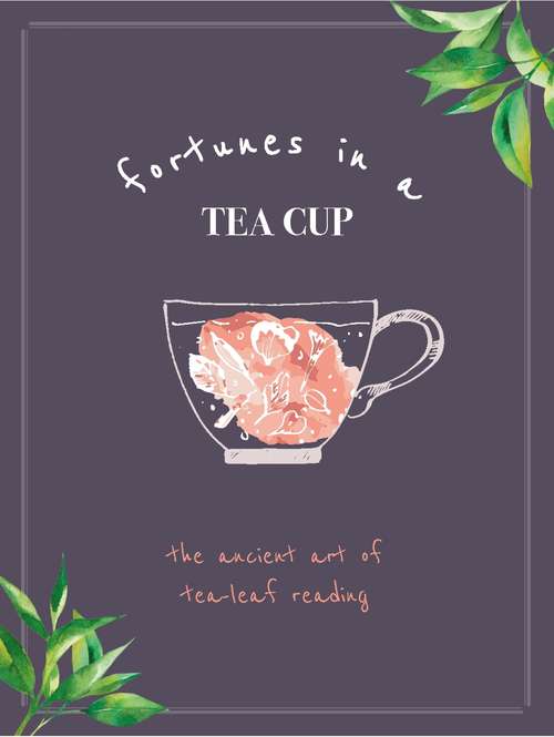 Book cover of Fortunes in a Teacup