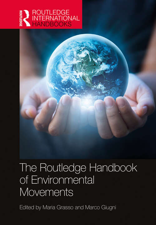 The Routledge Handbook of Environmental Movements (Routledge International Handbooks)