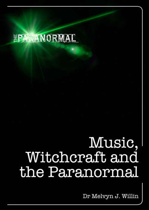 Book cover of Music, Witchcraft and the Paranormal (The Paranormal)
