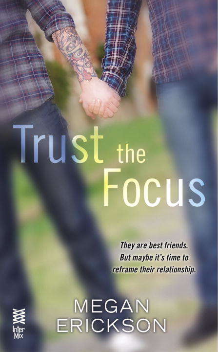 Book cover of Trust the Focus