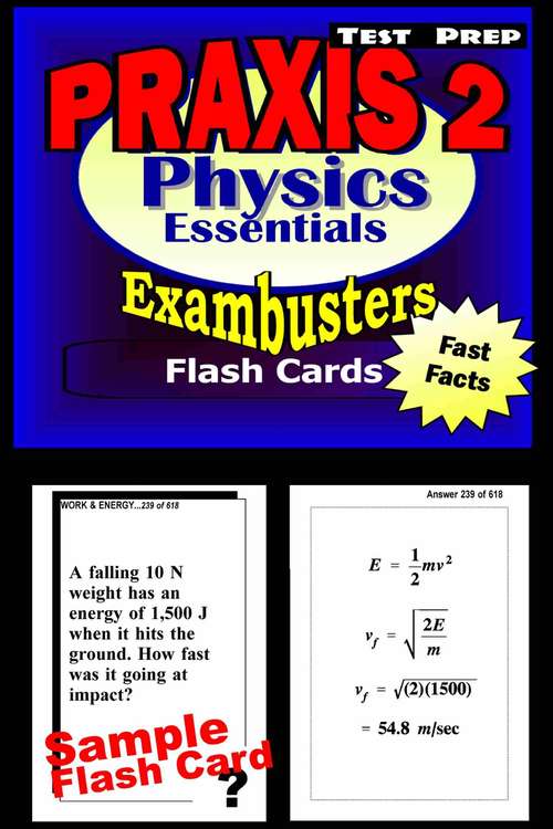 Book cover of PRAXIS II Physics Test Prep Review--Exambusters Flash Cards: Physics Essentials (Exambusters PRAXIS II Workbook #4)
