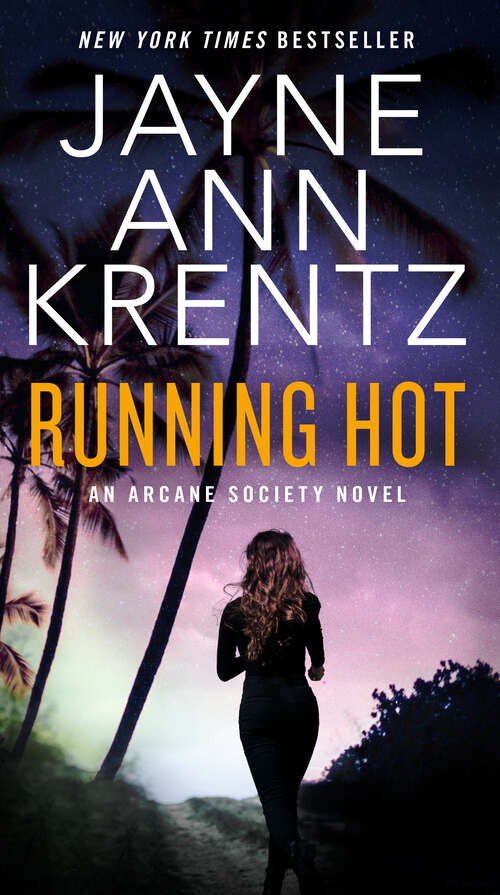 Book cover of Running Hot: An Arcane Society Novel (An Arcane Society Novel #5)