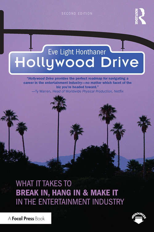 Book cover of Hollywood Drive: What it Takes to Break in, Hang in & Make it in the Entertainment Industry (2)