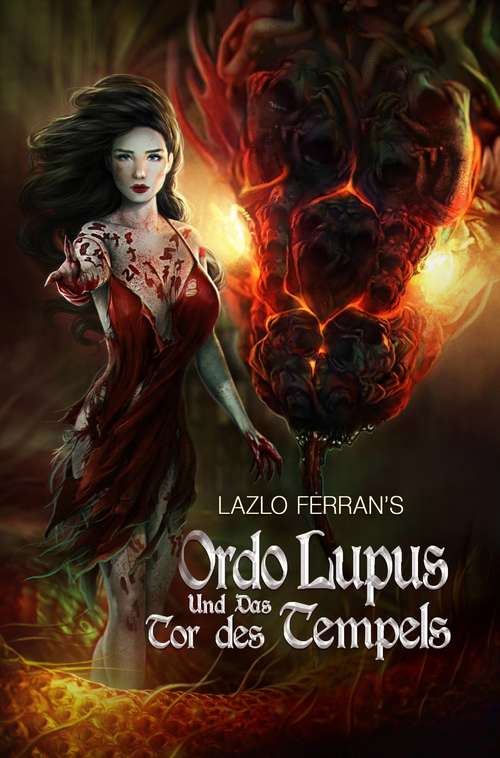 Book cover of Ordo Lupus und das Tor des Tempels: Ein Ex-Geheimagent Paranormal Investigator Thriller (Ordo Lupus und die Prophezeiung des Blutmondes #1)