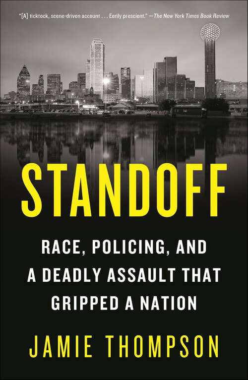 Book cover of Standoff: Race, Policing, and a Deadly Assault That Gripped a Nation