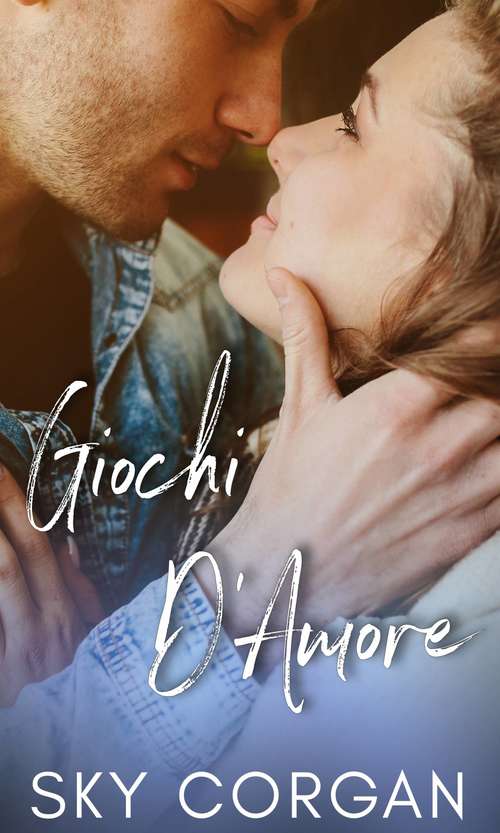 Book cover of Giochi D'Amore