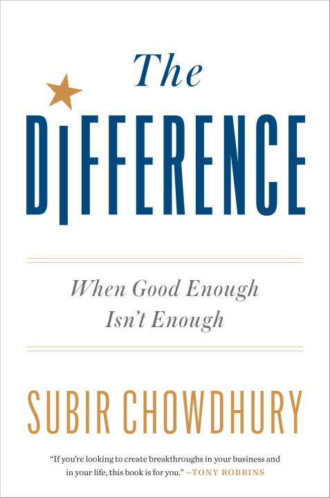 Book cover of The Difference: When Good Enough Isn't Enough