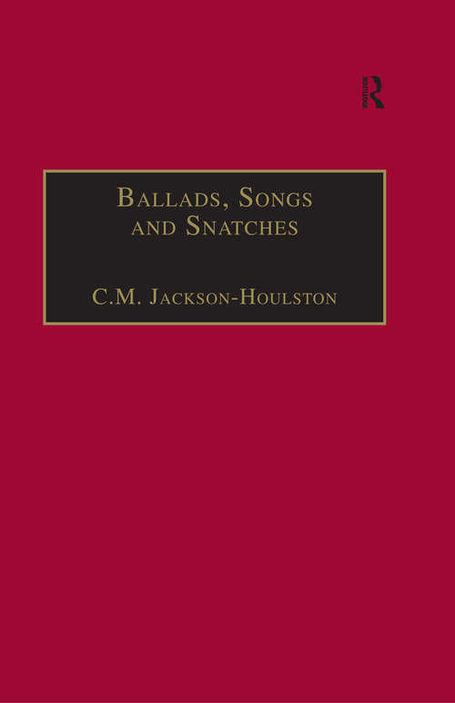 Ballads, Songs and Snatches: The Appropriation of Folk Song and Popular Culture in British 19th-Century Realist Prose (The Nineteenth Century Series)