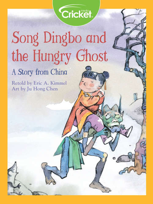 Song Dingbo and the Hungry Ghost: A Story from China