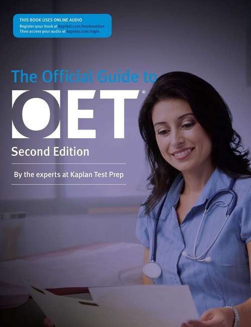 Book cover of Official Guide to OET (Second Edition) (Kaplan Test Prep)