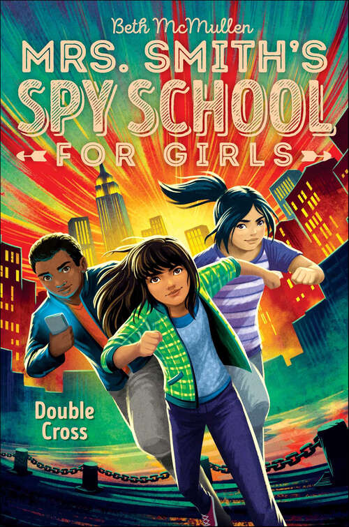 Book cover of Double Cross: Mrs. Smith's Spy School For Girls; Power Play; Double Cross (Mrs. Smith's Spy School for Girls #3)