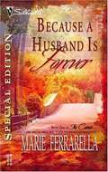 Because a Husband is Forever (The Cameo #1)