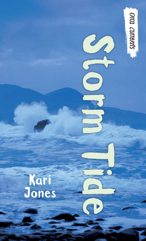 Book cover of Storm Tide (Orca Currents)