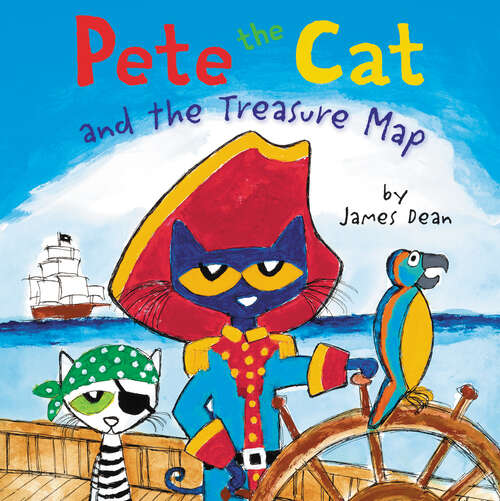 Book cover of Pete the Cat and the Treasure Map (Pete the Cat)