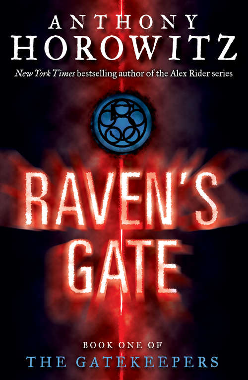 The Gatekeepers #1: Raven's Gate (The Gatekeepers #1)