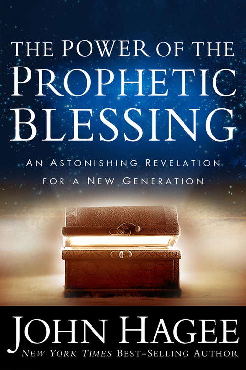 The Power of the Prophetic Blessing