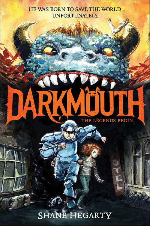 Book cover of Darkmouth #1: The Legends Begin