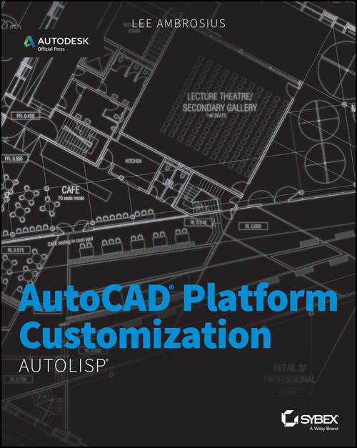 AutoCAD® Platform Customization