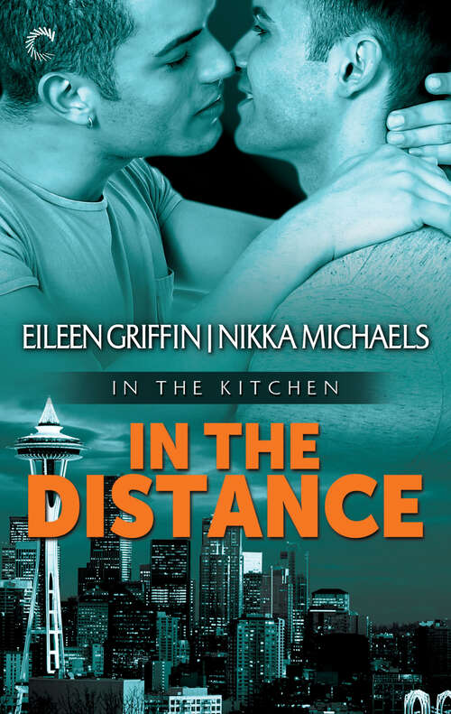 Book cover of In the Distance (Digital Original) (In the Kitchen #3)