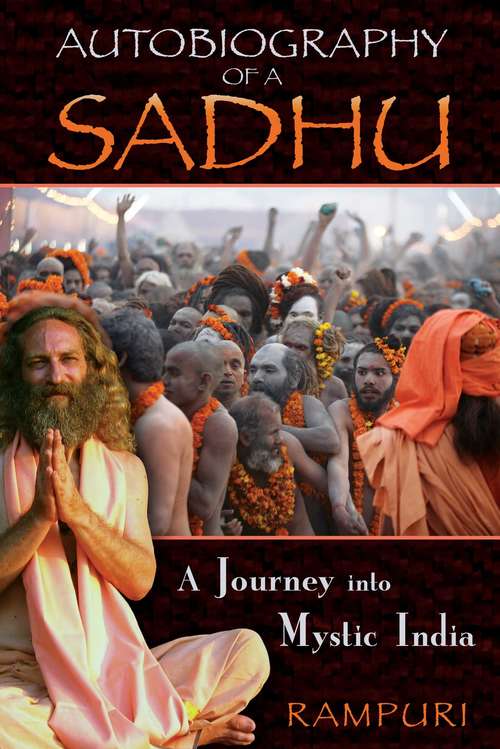 Book cover of Autobiography of a Sadhu: A Journey into Mystic India