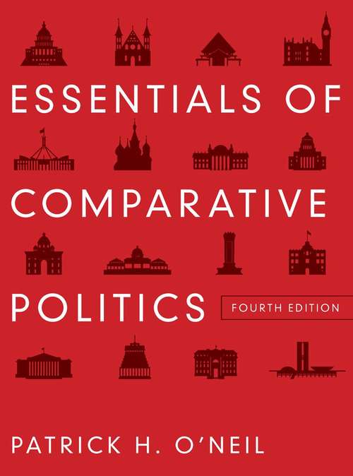 Essentials Of Comparative Politics (Fourth Edition)