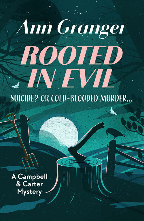 Book cover of Rooted in Evil (Digital Original) (A Campbell and Carter Mystery)