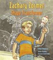 Book cover of Zachary Zormer Shape Transformer (Math Adventures Ser.)