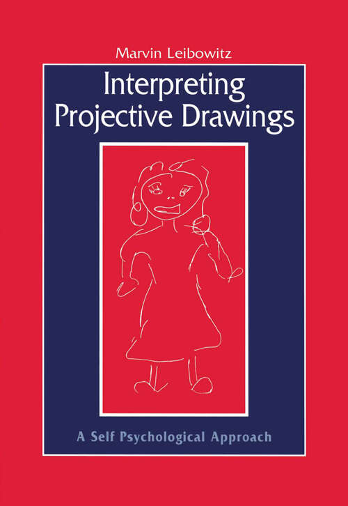 Book cover of Interpreting Projective Drawings: A Self-Psychological Approach